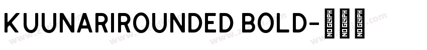 KuunariRounded Bold字体转换